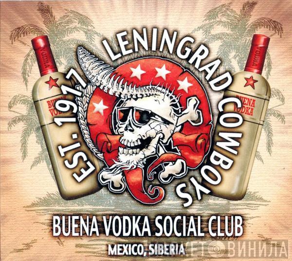 Leningrad Cowboys - Buena Vodka Social Club