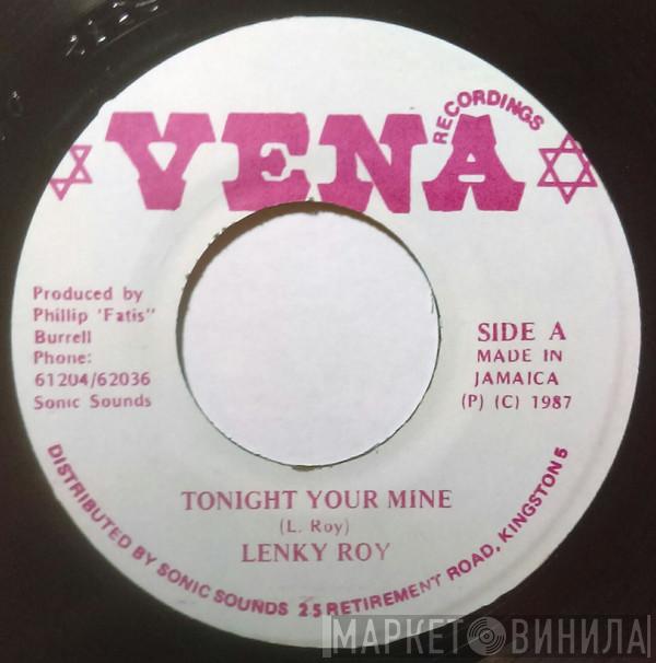 Lenky Roy - Tonight Your Mine