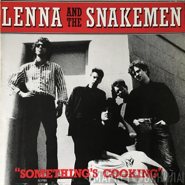 Lenna And The Snakemen - Something's Cooking