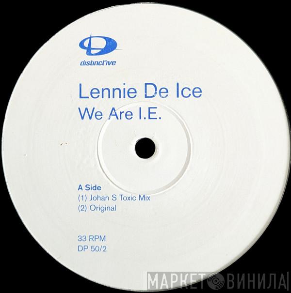 Lennie De Ice - We Are I.E. (Promo 2)