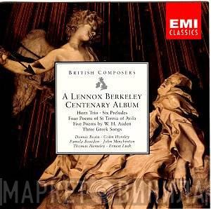 Lennox Berkeley, Dennis Brain, Colin Horsley, Pamela Bowden, John Minchinton, Thomas Hemsley, Ernest Lush - A Lennox Berkeley Centenary Album