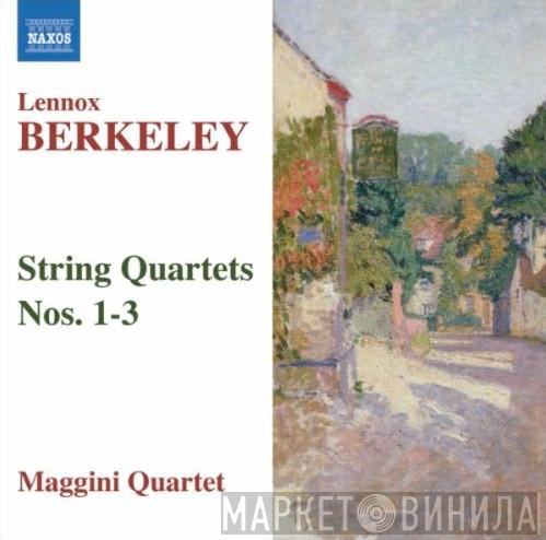 Lennox Berkeley, The Maggini Quartet - String Quartets Nos. 1 - 3