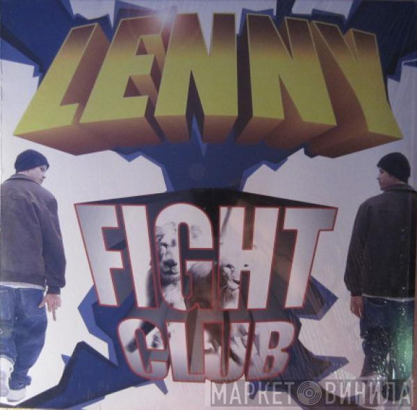Lenny  - Fight Club