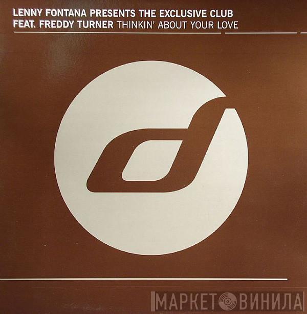 Lenny Fontana, The Exclusive Club, Freddy Turner - Thinkin' About Your Love