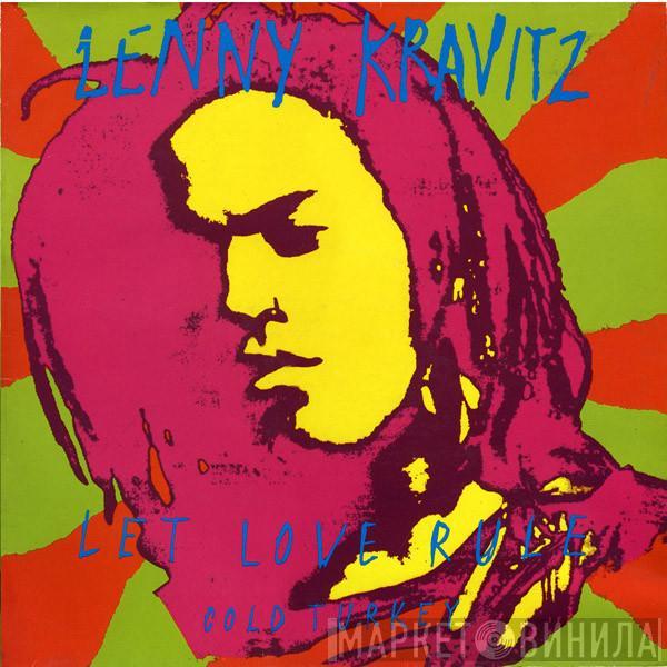  Lenny Kravitz  - Let Love Rule / Cold Turkey