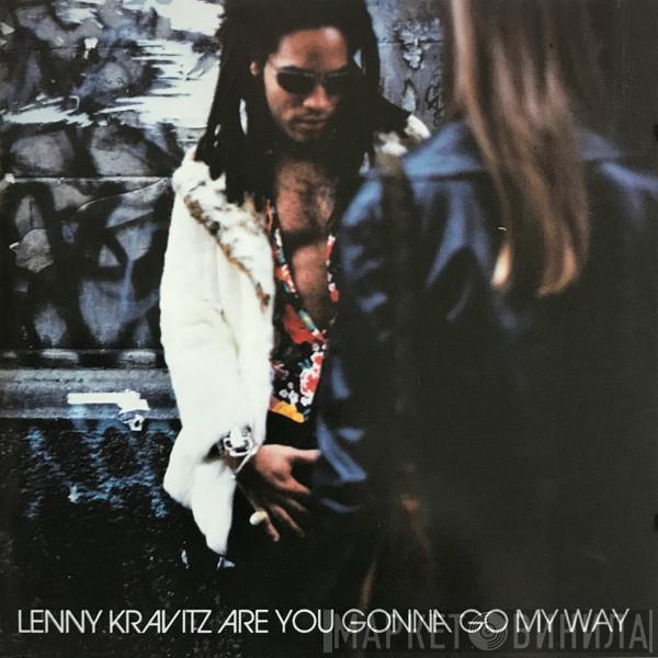  Lenny Kravitz  - Are You Gonna Go My Way