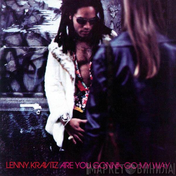 Lenny Kravitz - Are You Gonna Go My Way