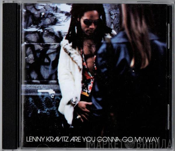 Lenny Kravitz - Are You Gonna Go My Way