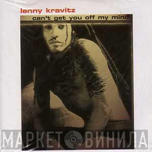Lenny Kravitz - Can't Get You Off My Mind