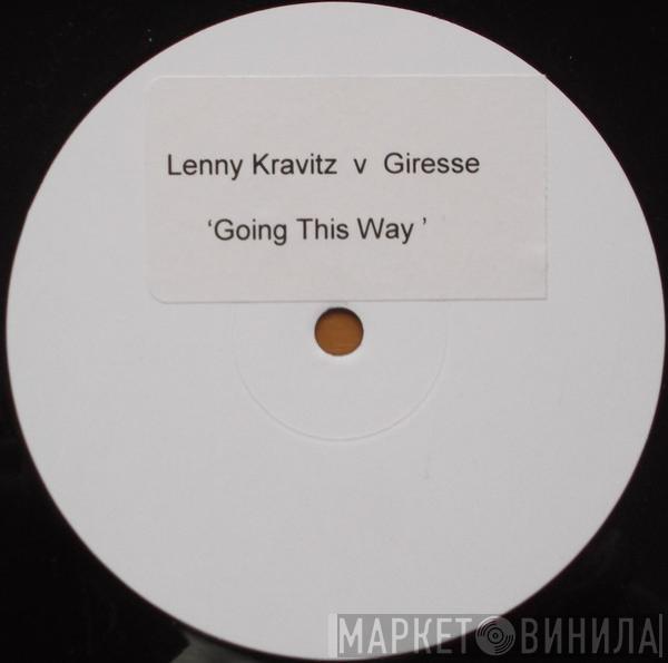 Lenny Kravitz, Giresse - Going This Way