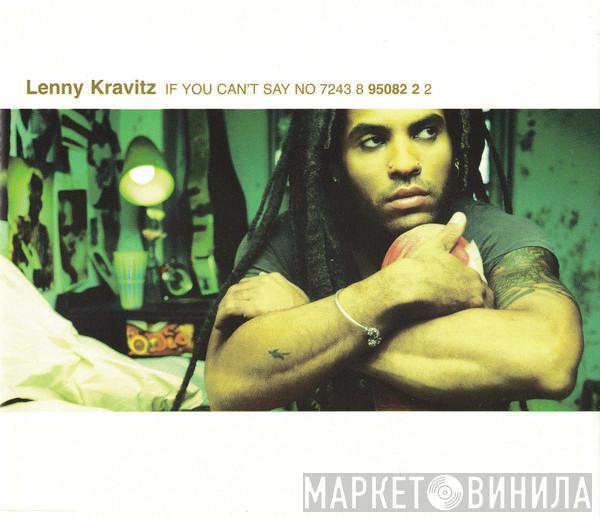 Lenny Kravitz - If You Can't Say No