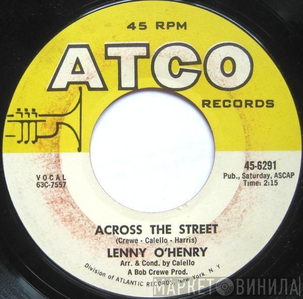  Lenny O'Henry  - Across The Street / Saturday Angel