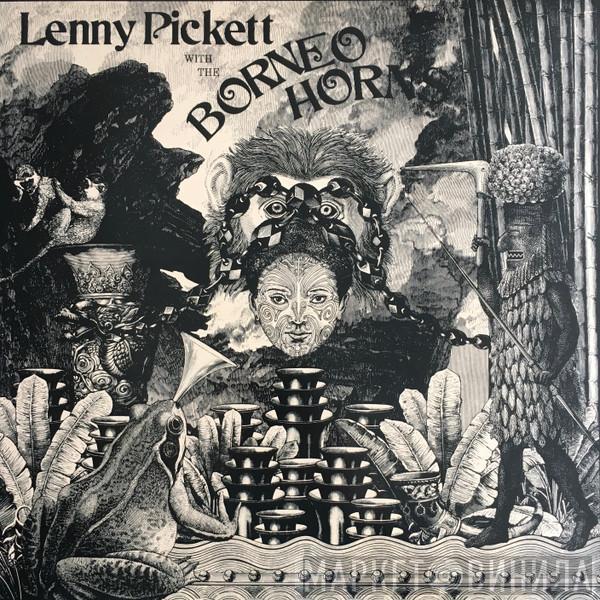 Lenny Pickett, The Borneo Horns - Lenny Pickett With The Borneo Horns