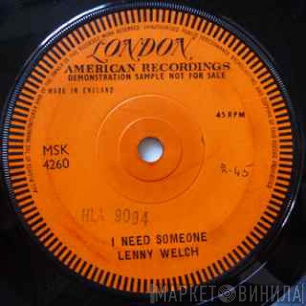 Lenny Welch - I Need Someone