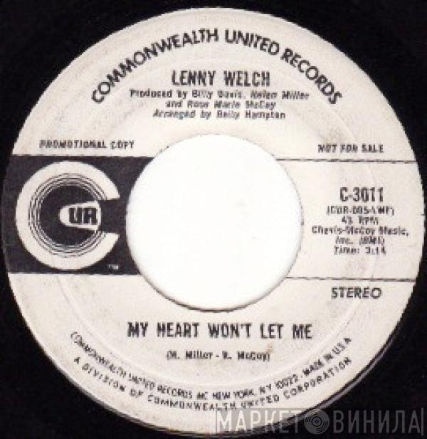 Lenny Welch - My Heart Won't Let Me