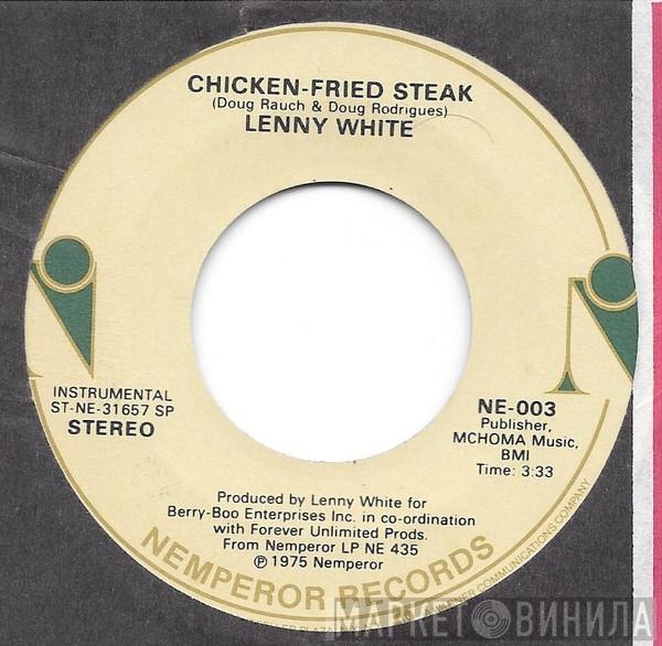 Lenny White - Chicken-Fried Steak