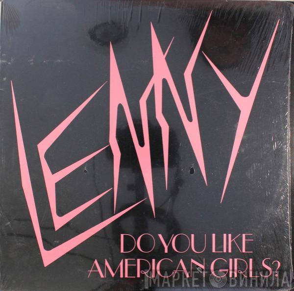Lenny Williams - Do You Like American Girls?