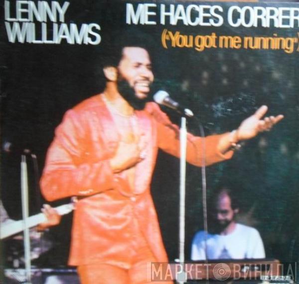 Lenny Williams - Me Haces Correr = You Got Me Running