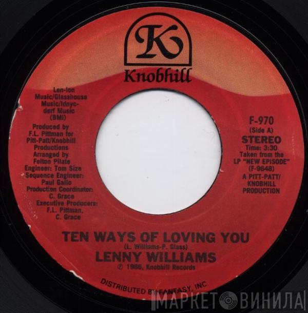 Lenny Williams - Ten Ways Of Loving You / Waiting For Your Love