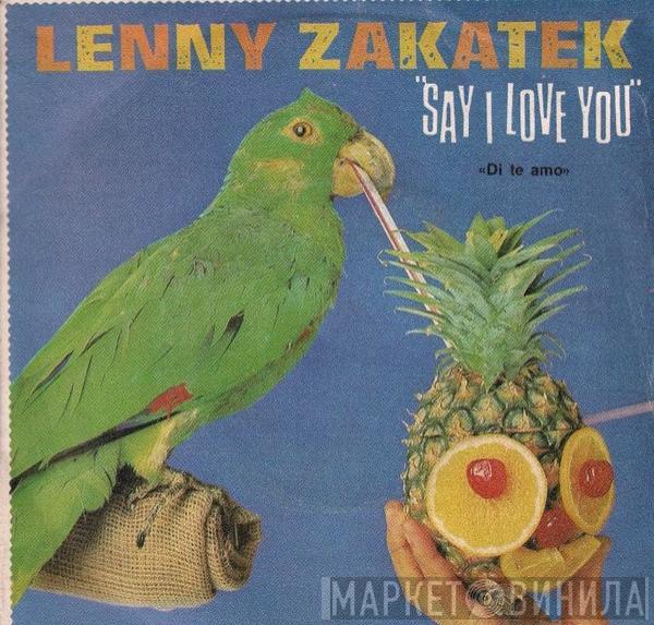 Lenny Zakatek - Say I Love You = Di Te Amo
