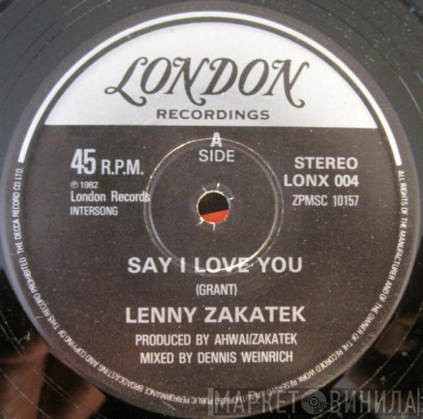 Lenny Zakatek - Say I Love You