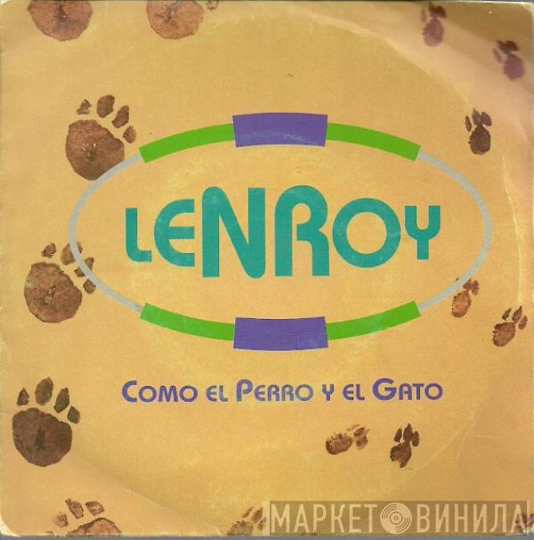 Lenroy - Como El Perro Y El Gato