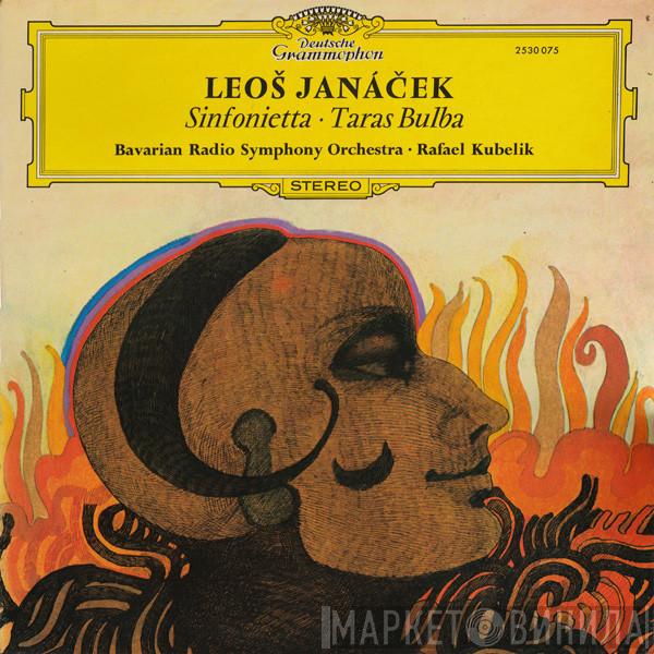 Leoš Janáček, Symphonie-Orchester Des Bayerischen Rundfunks, Rafael Kubelik - Sinfonietta / Taras Bulba