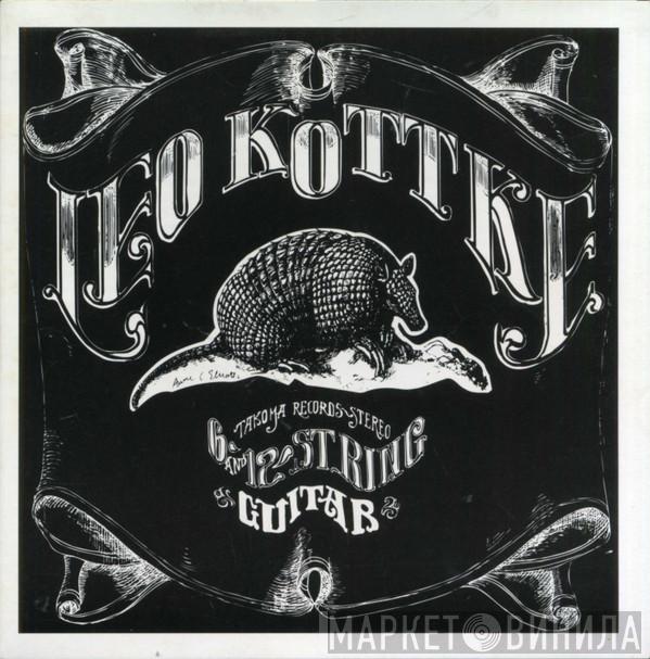 Leo Kottke - 6 & 12 String Guitar