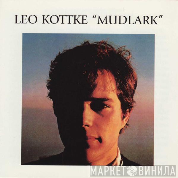 Leo Kottke  - Mudlark