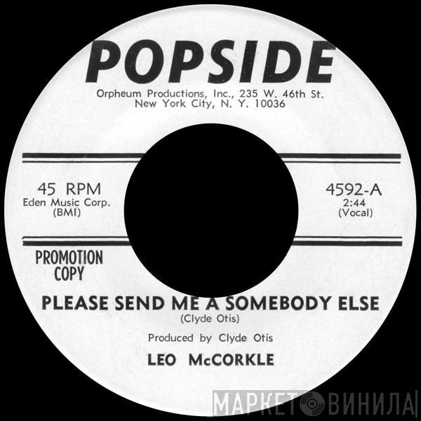 Leo McCorkle - Please Send Me A Somebody Else