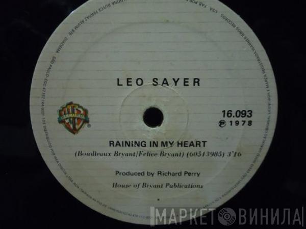  Leo Sayer  - Raining In My Heart / Don't Look Away