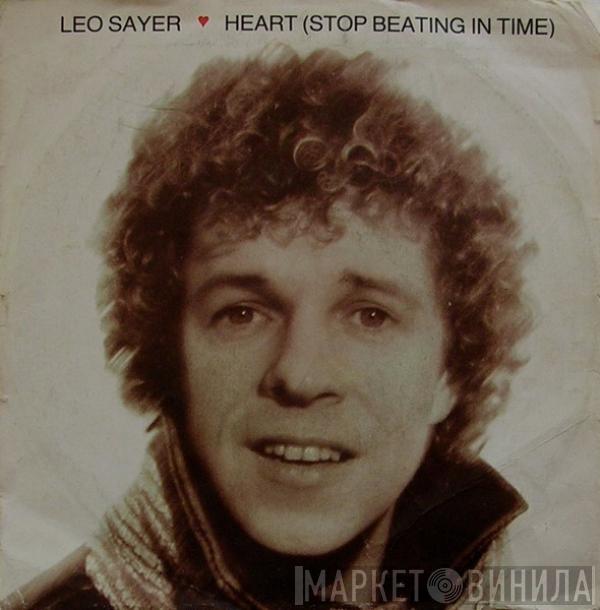 Leo Sayer - Heart (Stop Beating In Time)