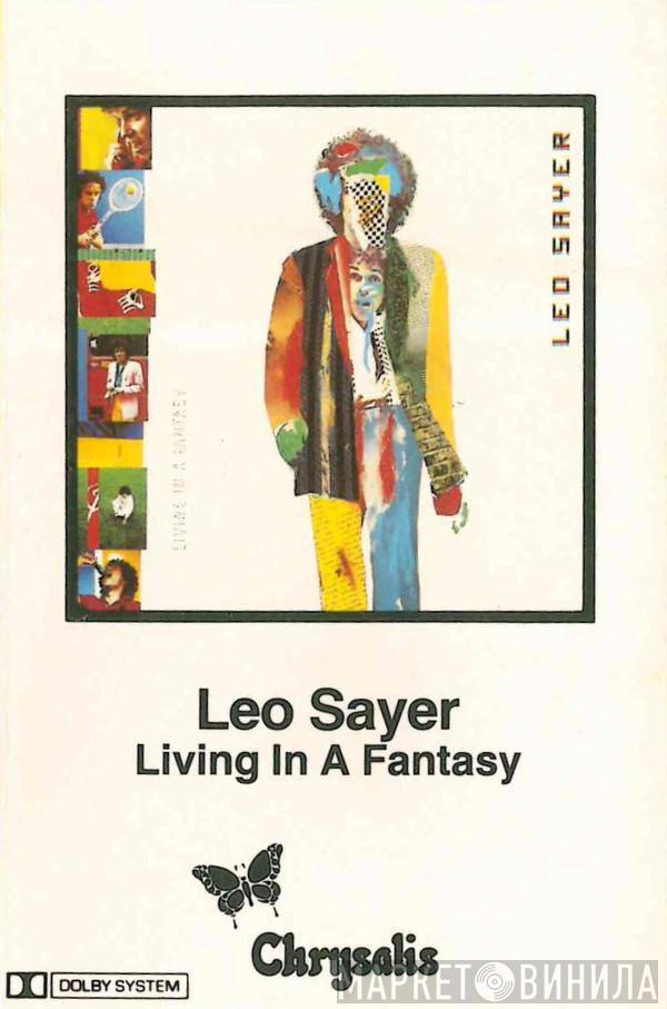  Leo Sayer  - Living In A Fantasy