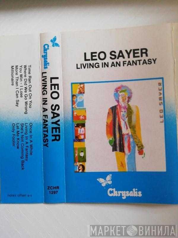  Leo Sayer  - Living In A Fantasy