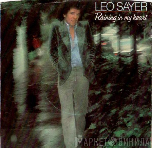 Leo Sayer - Raining In My Heart