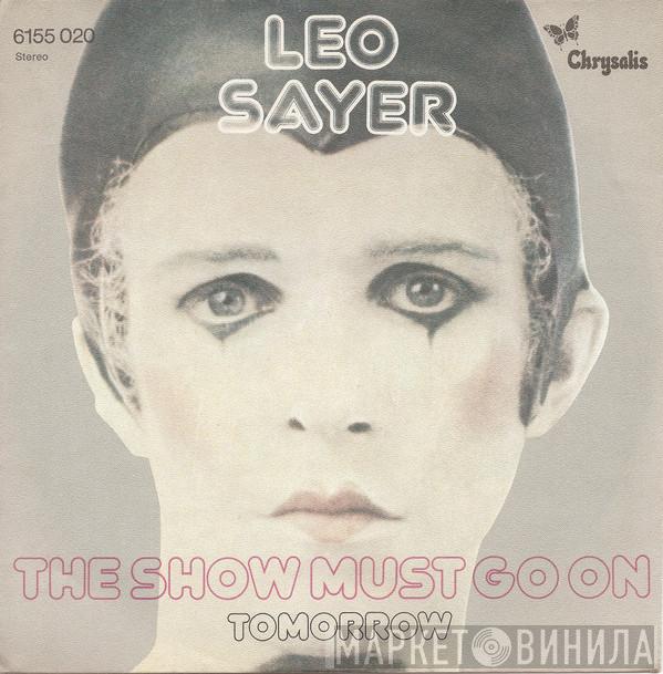 Leo Sayer  - The Show Must Go On