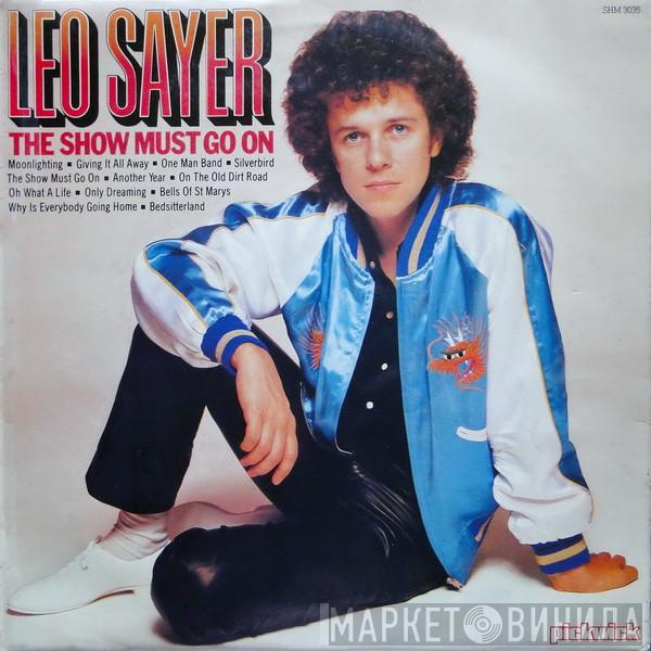 Leo Sayer - The Show Must Go On