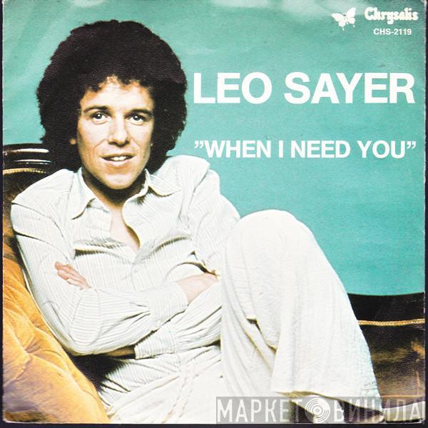  Leo Sayer  - When I Need You