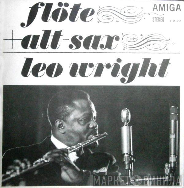 Leo Wright - Flöte + Alt-Sax = Leo Wright