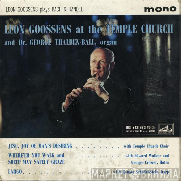 Leon Goossens, George Thalben-Ball - At The Temple Church