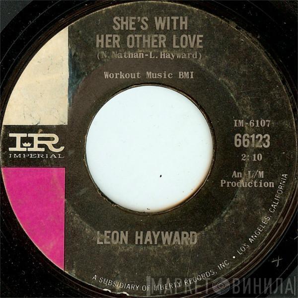  Leon Haywood  - She's With Her Other Love / Pain In My Heart