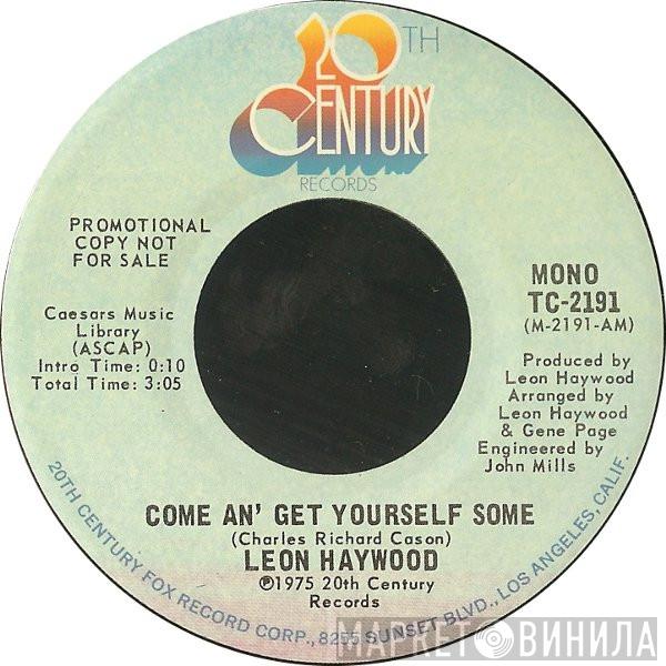 Leon Haywood - Come An' Get Yourself Some