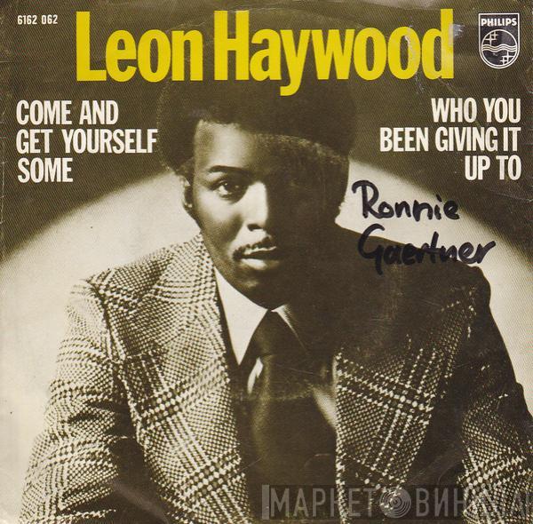 Leon Haywood - Come And Get Yourself Some