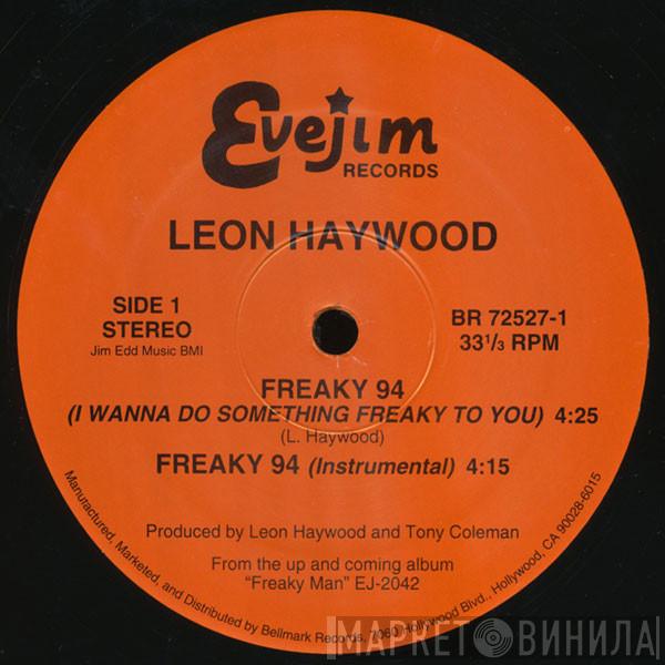 Leon Haywood - Freaky 94