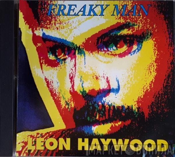  Leon Haywood  - Freaky Man