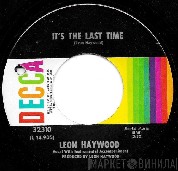 Leon Haywood - It's The Last Time