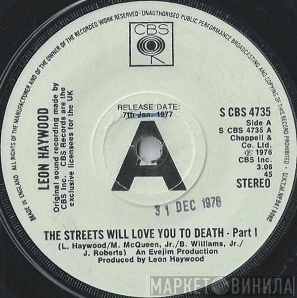 Leon Haywood - The Streets Will Love You To Death