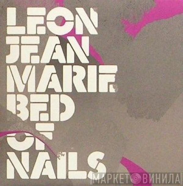 Leon Jean-Marie - Bed Of Nails