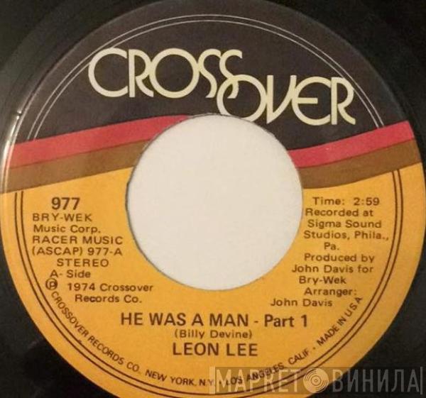Leon Lee  - He Was A Man