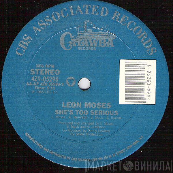 Leon Moses - She's Too Serious